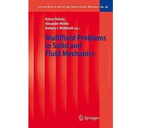 Multifield Problems In Solid And Fluid Mechanics