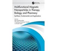 Multifunctional Magnetic Nanoparticles in Therapy Biology and Pharmacy - Taylor amp Francis Ltd - Taylor amp Francis Ltd - Livre en Anglais - Hardback Taylor amp Francis LtdTaylor amp Francis Ltd (Aut
