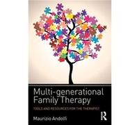 Multigenerational Family Therapy by Maurizio Andolfi Maurizio Director Of The Accademia Di Psicoterapia Della Famiglia Rome Andolfi, (Auteur)