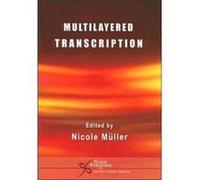 MultiLayered Transcription D. Phil, Nicole Muller (Auteur)