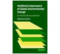 Multilevel Governance Of Global Environmental Change