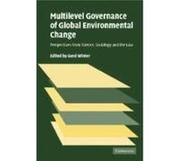 Multilevel Governance Of Global Environmental Change