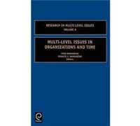 MultiLevel Issues in Organizations and Time