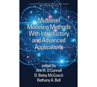 Multilevel Modeling Methods With Introductory And Advanced Applications
