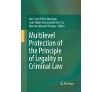 Multilevel Protection Of The Principle Of Legality In Criminal Law