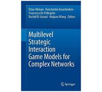 Multilevel Strategic Interaction Game Models For Complex Networks