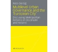 Multilevel Urban Governance And The 'european City