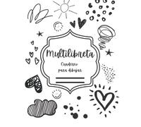 Multilibreta. Cuaderno Para Dibujar: Libreta Para Dibujar, Escribir O Diseñar Las Ideas Que Se Te Pasen Por La Cabeza. Tamaño Folio A-4 (Apróximado)(110 Pag/Letter Size/8,5x11)