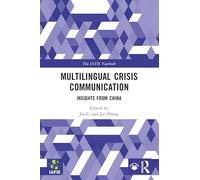 Multilingual Crisis Communication: Insights from China
