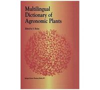 Multilingual Dictionary Of Agronomic Plants