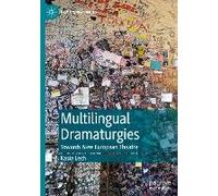 Multilingual Dramaturgies