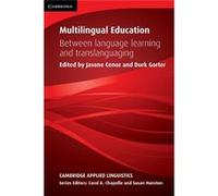 Multilingual Education: Between Language Learning And Translanguaging (Cambridge Applied Linguistics) (Paperback) Jasone Cenoz, Durk Gorter (Auteur)