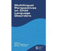 Multilingual Perspectives on Child Language Disorders (Communication Disorders Across Languages) - [Version Originale] Inconnu (Auteur)