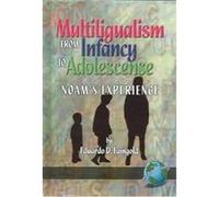 Multilingualism from Infancy to Adolescence Eduardo D. Faingold (Auteur)
