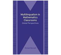 Multilingualism In Mathematics Classrooms