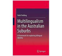 Multilingualism In The Australian Suburbs