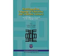 Multilingualism, Language In Education, And Academic Literacy. Applied Linguistics Research In The Language Centre