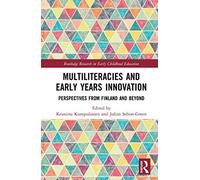 Multiliteracies And Early Years Innovation