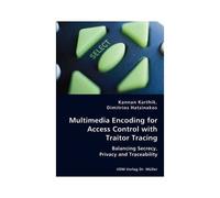 Multimedia Encoding For Access Control With Traitor Tracing - Balancing Secrecy, Privacy And Traceability