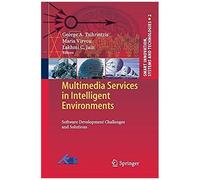 Multimedia Services In Intelligent Environments