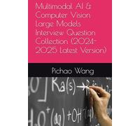 Multimodal AI & Computer Vision Large Models Interview Question Collection (2024-2025 Latest Version)