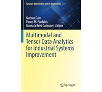 Multimodal and Tensor Data Analytics for Industrial Systems Improvement