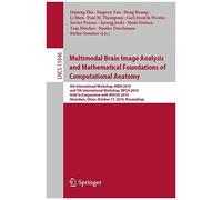 Multimodal Brain Image Analysis And Mathematical Foundations Of Computational Anatomy