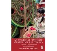 Multimodal Funds Of Knowledge In Literacy