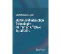 Multimodal Interaction Technologies for Training Affective Social Skills