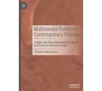 Multimodal Poetics In Contemporary Fiction