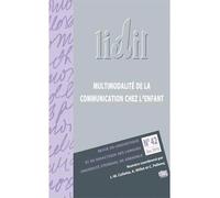 Multimodalité de la communication chez l'enfant - Collectif - Uga - broché - Revue