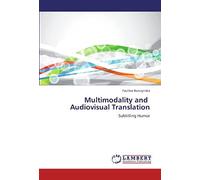Multimodality And Audiovisual Translation