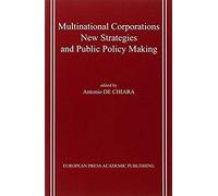 Multinational Corporations. New Strategies And Public Policy Making.