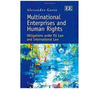 Multinational Enterprises And Human Rights