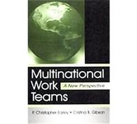 Multinational Work Teams, Lea's Organization and Management Series Cristina B. Gibson, P. Christopher Earley (Auteur)