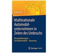 Multinationale Automobilunternehmen In Zeiten Des Umbruchs