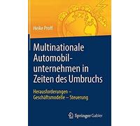 Multinationale Automobilunternehmen In Zeiten Des Umbruchs