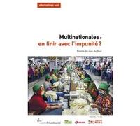 Multinationales, en finir avec l'impunité Frédéric Thomas (Editeur général), Frédéric Thomas (Auteur)