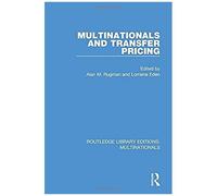 Multinationals And Transfer Pricing (Routledge Library Editions: Multinationals)