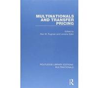 Multinationals and Transfer Pricing (Routledge Library Editions: Multinationals) - [Version Originale] Inconnu (Auteur)