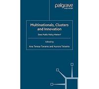 Multinationals, Clusters And Innovation