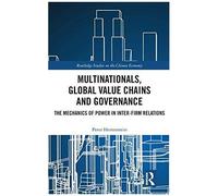 Multinationals, Global Value Chains And Governance