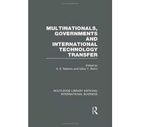 Multinationals, Governments, And International Technology Transfer