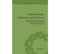 Multinationals, Subsidiaries and National Business Systems - [Version Originale] Pal Thonstad Sandvik (Auteur)