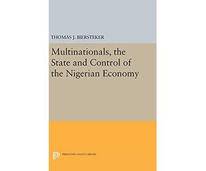 Multinationals, The State And Control Of The Nigerian Economy
