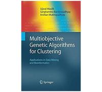 Multiobjective Genetic Algorithms For Clustering