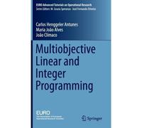 Multiobjective Linear And Integer Programming