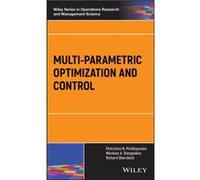 Multi-parametric Optimization and Control – Wiley-VCH