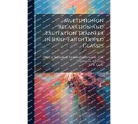 Multiphonon Relaxation and Excitation Transfer in Rare-Earth Doped Glasses