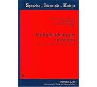 Multiple Identities in Action, Sprache - Identitat - Kultur